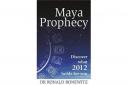 Maya Prophecy: Discover what 2012 holds for you
